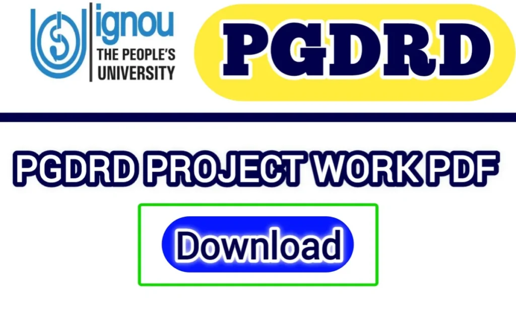 IGNOU PGDRD Project work